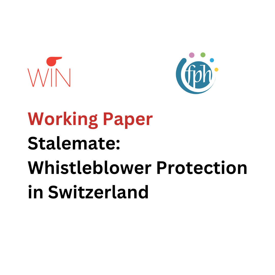 Working Paper Stalemate: Whistleblower Protection in Switzerland