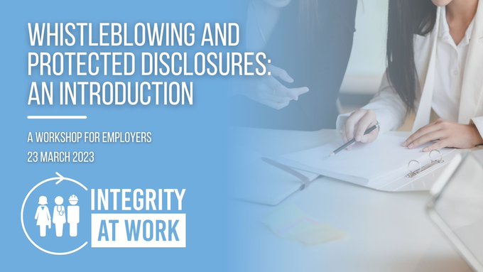 Workshop: Whistleblowing and Protected Disclosures