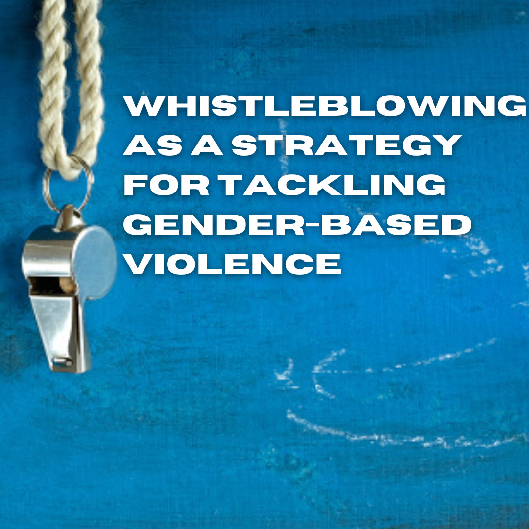 Whistleblowing as a strategy for tackling gender-based violence in Nigeria