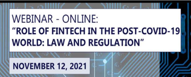 The Role of Fintech in the Post Covid-19 World: Law & Regulation
