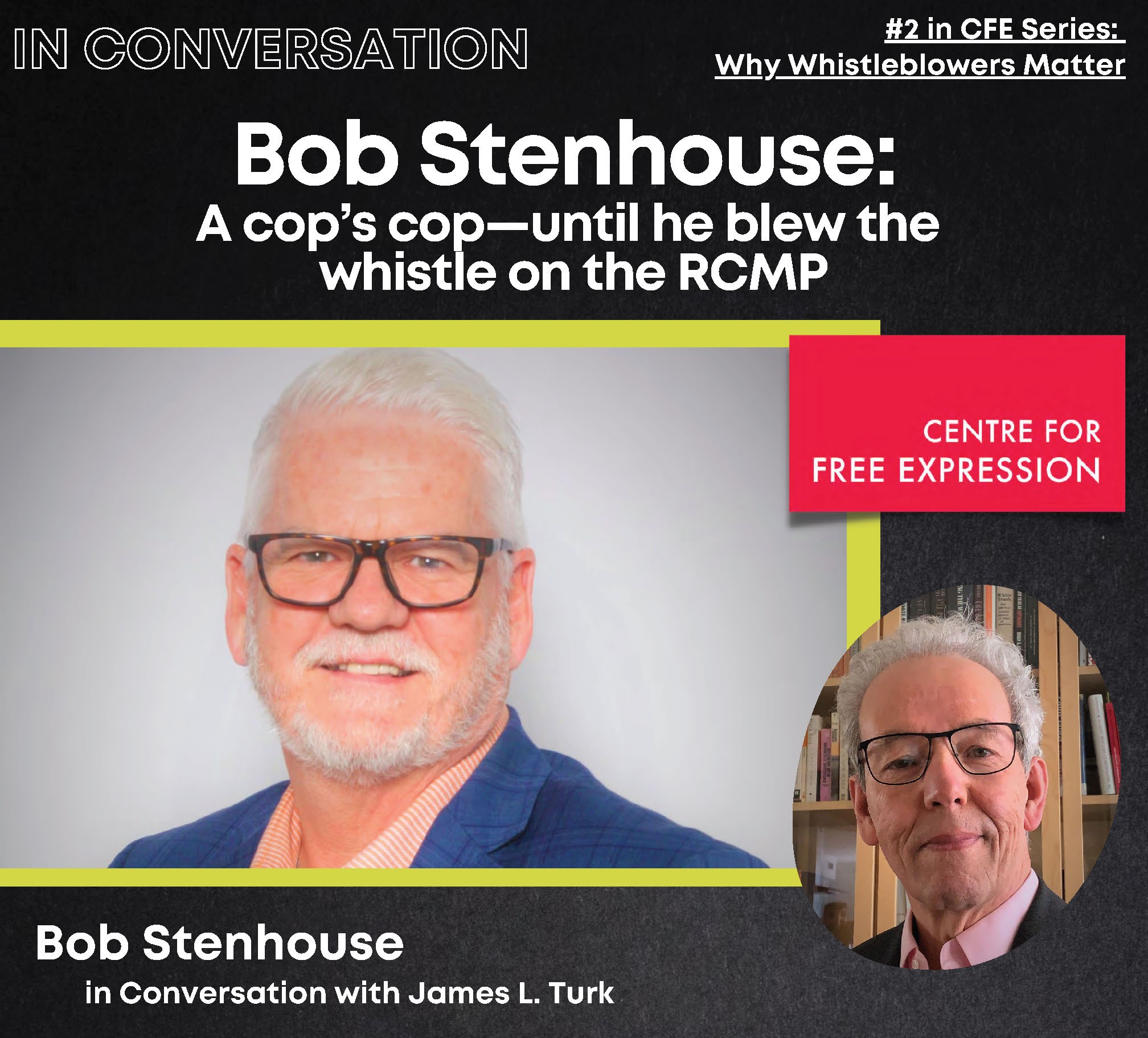 Bob Stenhouse: A cop’s cop - until he blew the whistle on the RCMP
