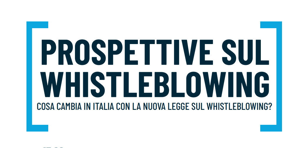 Perspectives on Whistleblowing: New whistleblowing law in Itlay